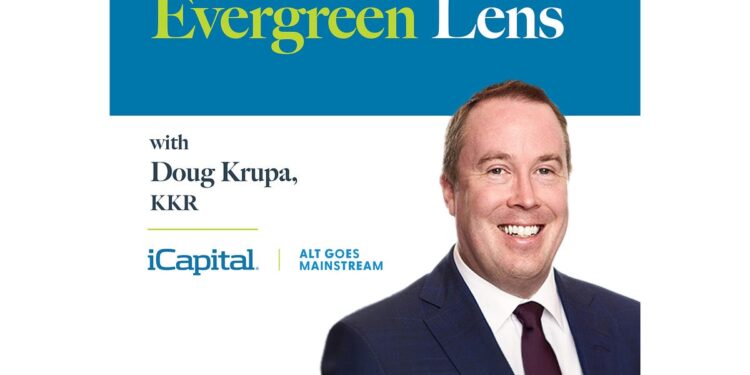 🎥 Evergreen Investment Strategies Series Featuring iCapital, Vista Equity Partners, KKR, and Hamilton Lane
